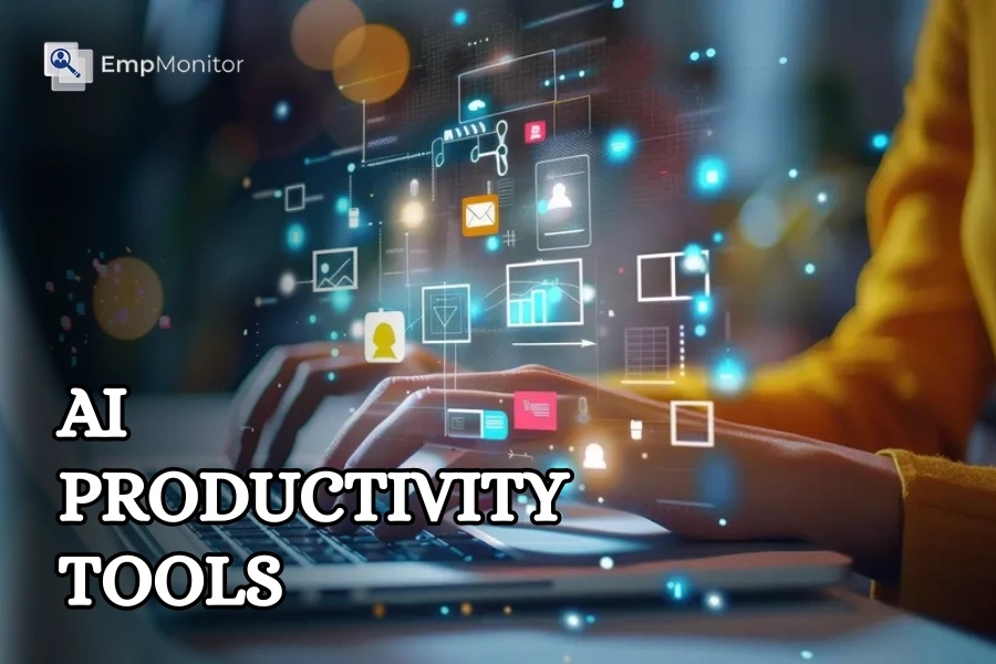 How To Use AI Productivity Tools To Work Smarter In 2025?