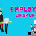 Employee Weaknesses: How to Identify and Improve Them? 2025