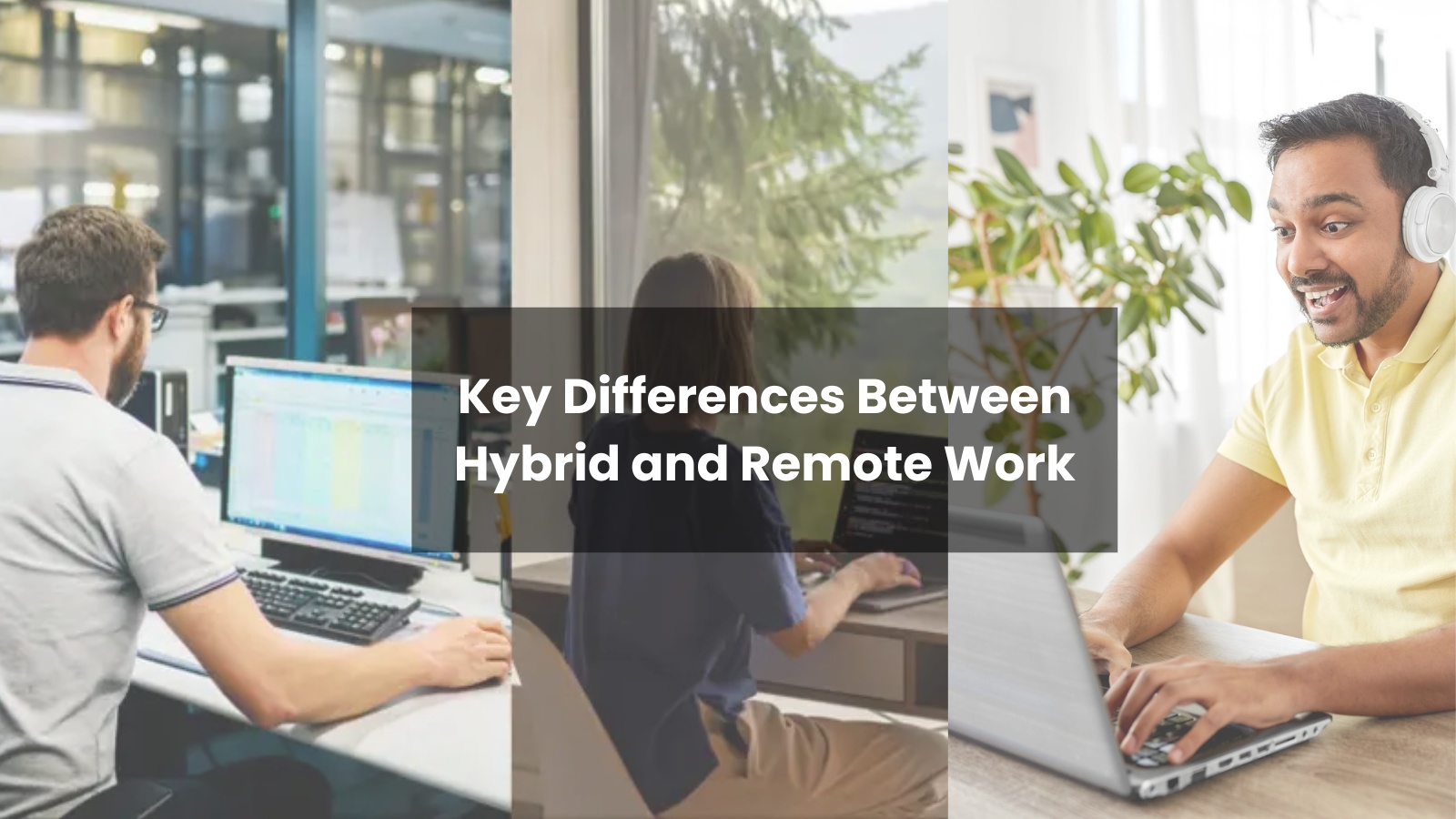 hybrid-vs-remote-work