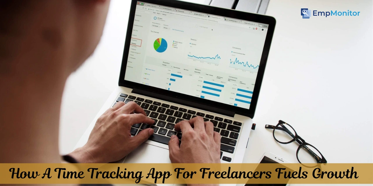 How A Time Tracking App For Freelancers Fuels Growth?