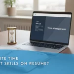 How To Write Time Management Skills On Resume?