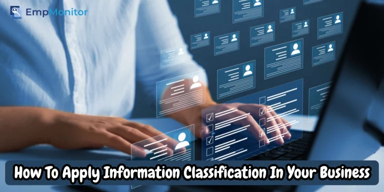 How To Apply Information Classification In Your Business?