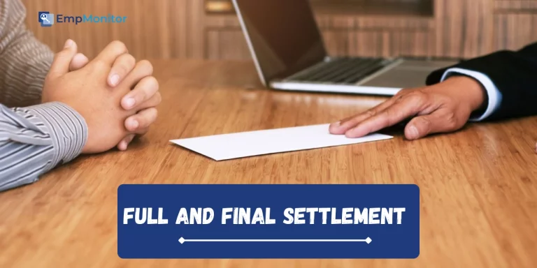 How To Complete A Full And Final Settlement Efficiently?