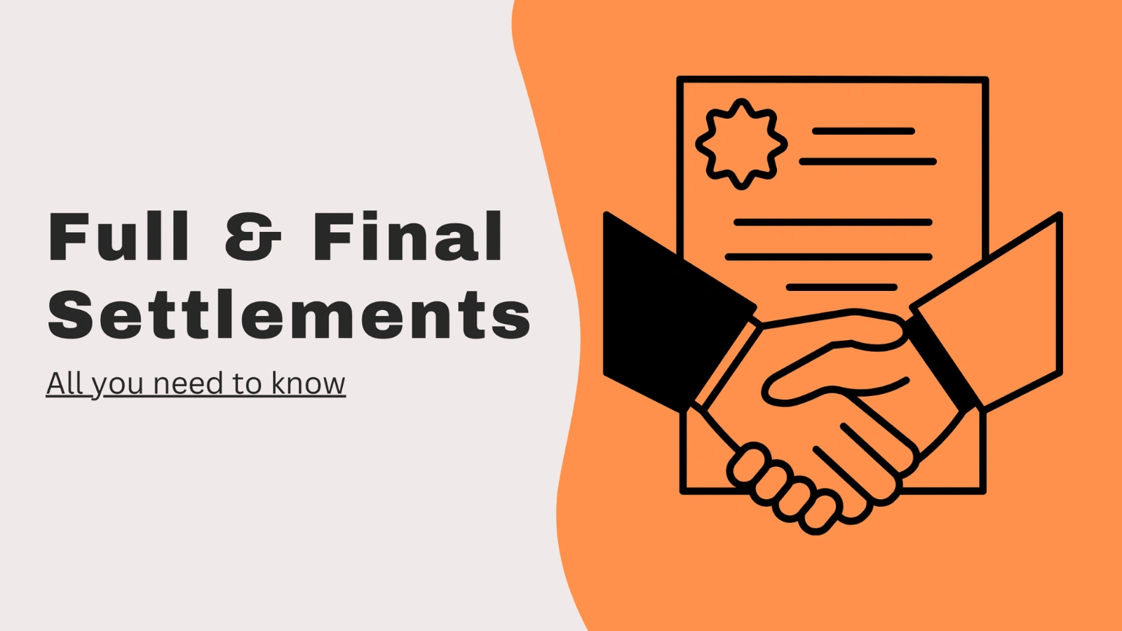 What Is Full And Final Settlement? what-is-full-and-final-settlement