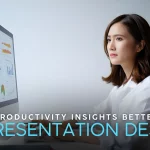How To Make Productivity Insights Better With AI Presentation Design?