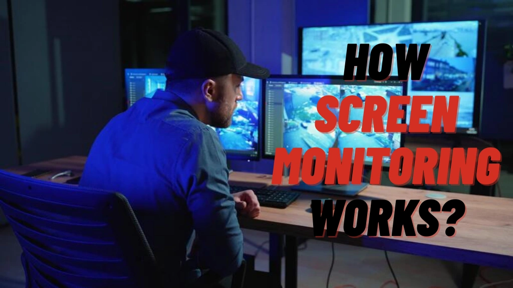 how-screen-monitoring-works