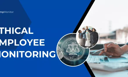 The Ethical Guide To Employee Monitoring Policy (That HR Will Love)