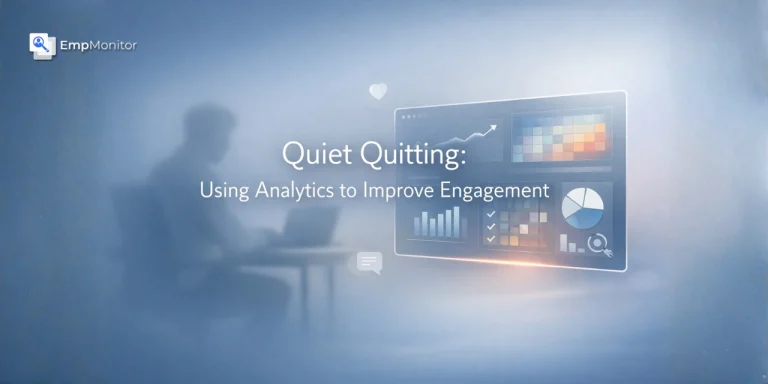 How to Identify Quiet Quitting With Productivity Analytics (Without Micromanaging)