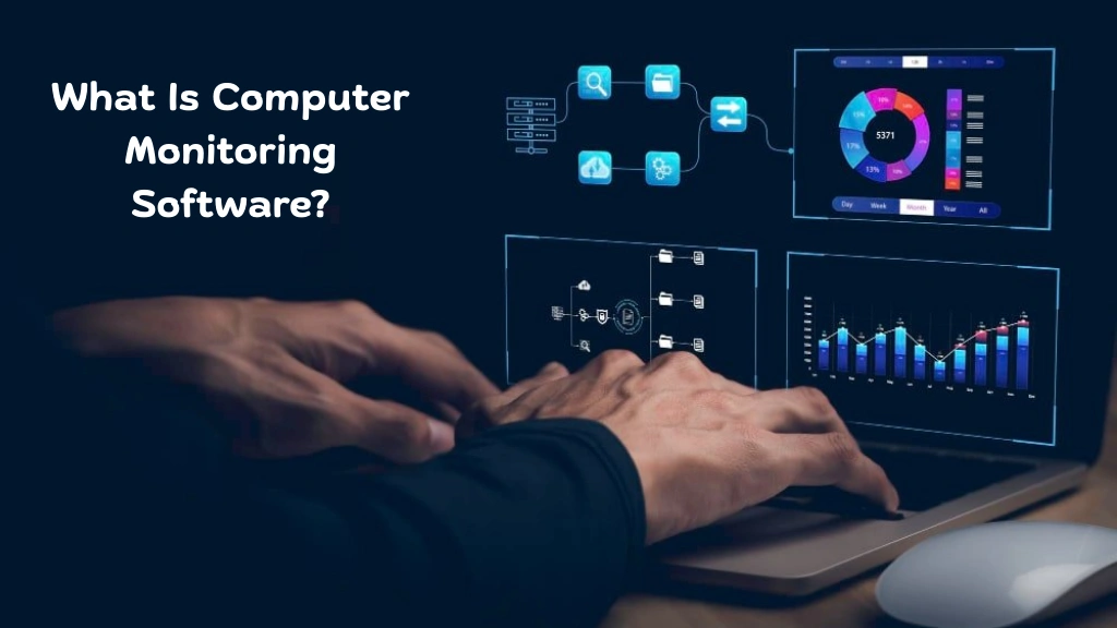 What Is Computer Monitoring Software computer-monitoring-software