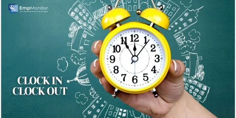 How Can Clock In Clock Out Improve Workforce Control?