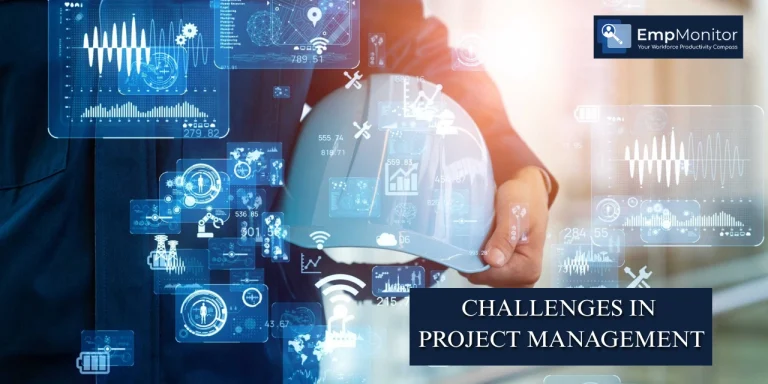 7 Shocking Challenges In Project Management You Must Fix Now