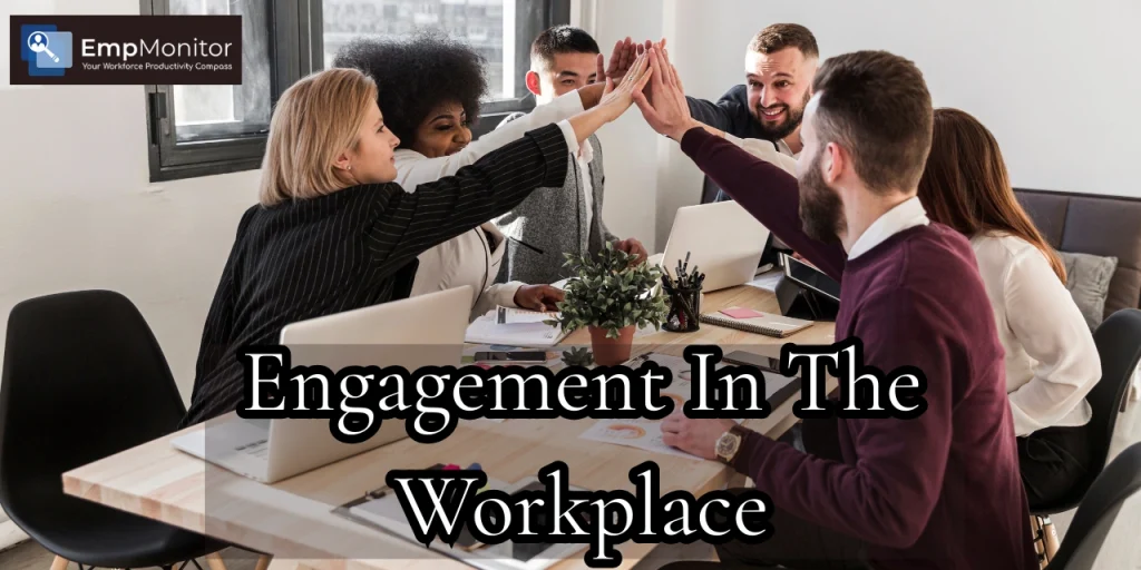 engagement-in-the-workplace
