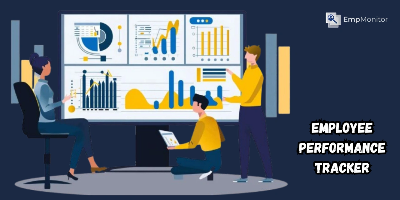 How To Build A Smarter Employee Performance Tracker?
