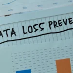How To Build A Strong Data Loss Prevention Solution?