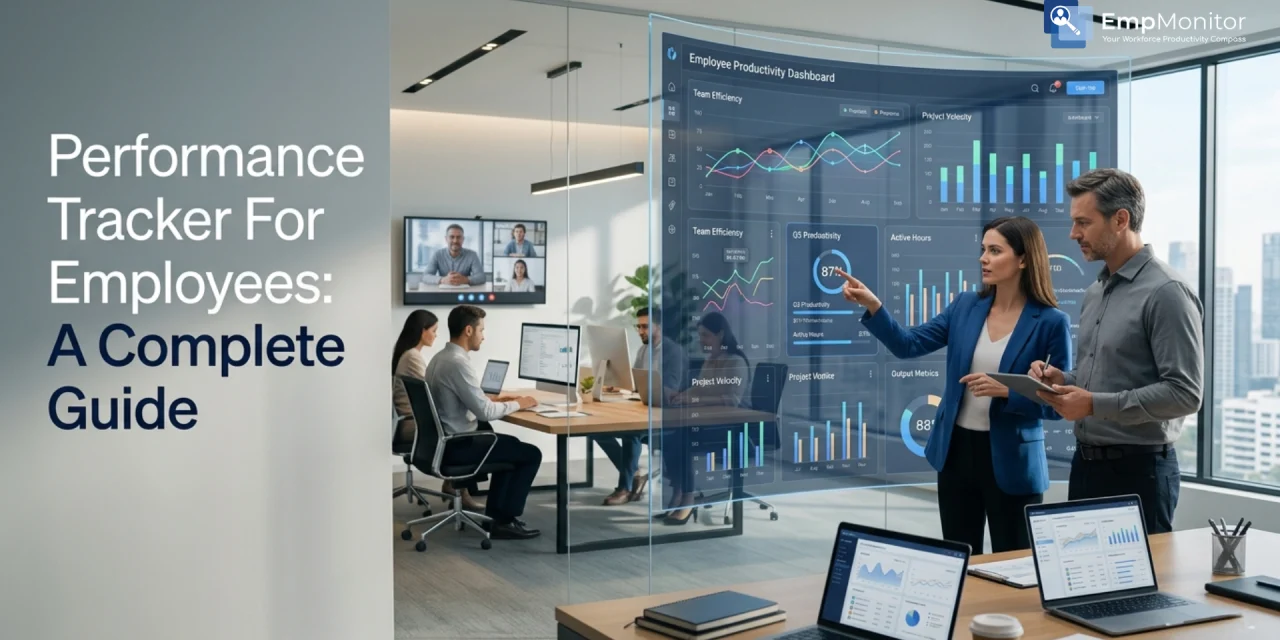Performance Tracker For Employees: A Complete Guide