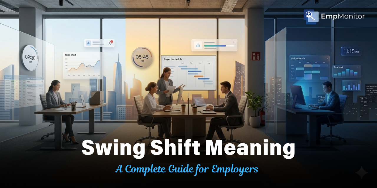 Swing Shift Meaning: A Complete Guide for Employers