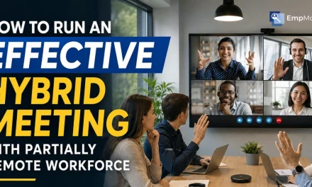 How To Run An Effective Hybrid Meeting With Partially Remote Workforce| 5 Simple Tips