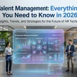 Talent Management: Everything You Need to Know in 2026