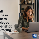 Employee Screenshot and Screen Recording (2026 Guide)