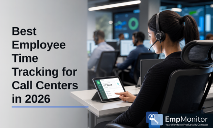 Employee Time and Attendance Tracking: Call Centers 2026