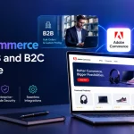 Why Adobe Commerce Powers B2B and B2C eCommerce