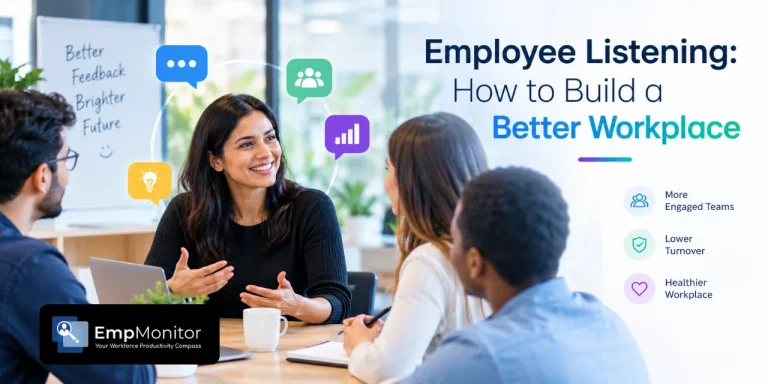 Employee Listening: How to Build a Better Workplace